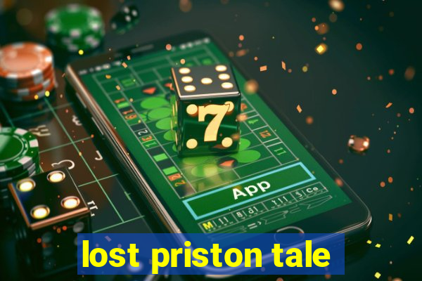 lost priston tale